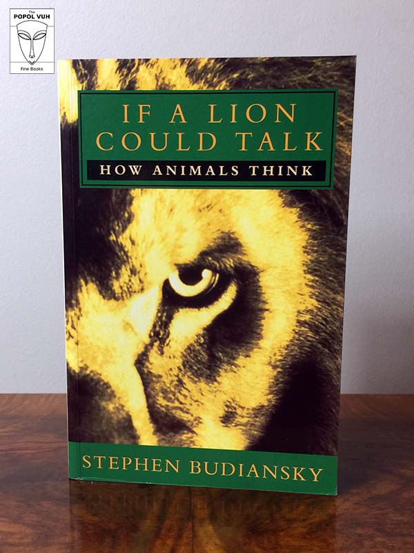 Stephen Budiansky - If A Lion Could Talk